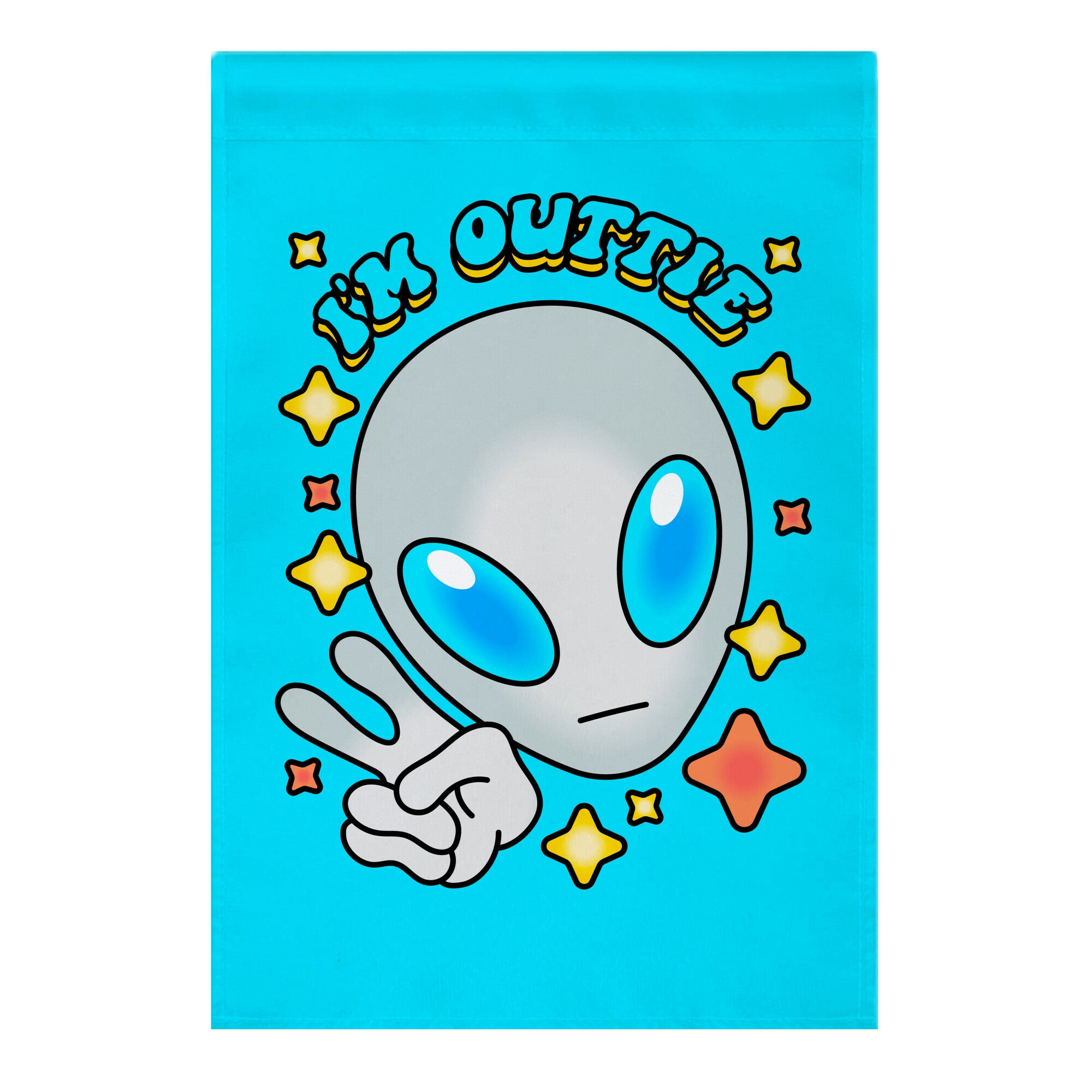 I'm Outtie Alien Garden Flag